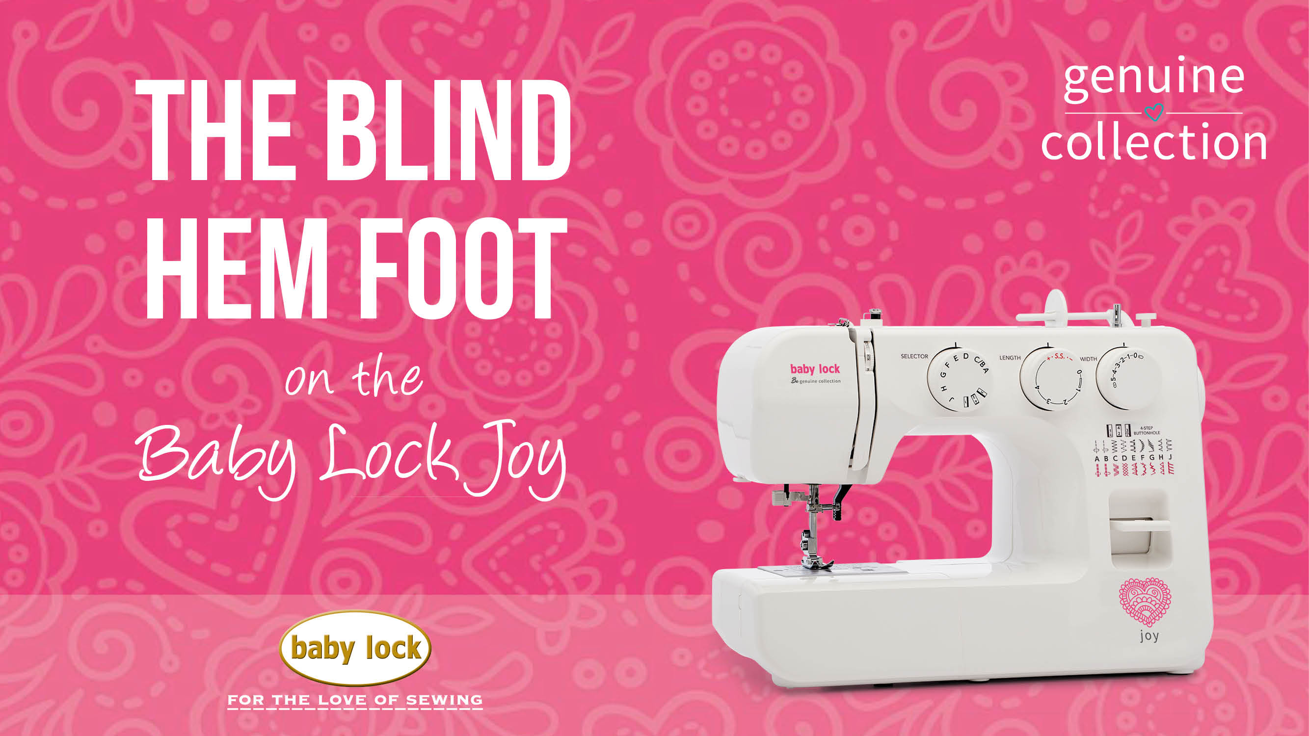 Joy - The Blind Hem Foot 