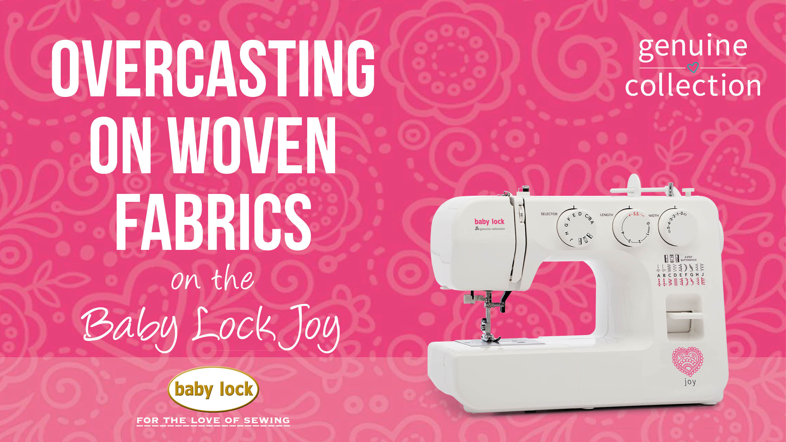 Joy - Overcasting on Woven Fabrics 