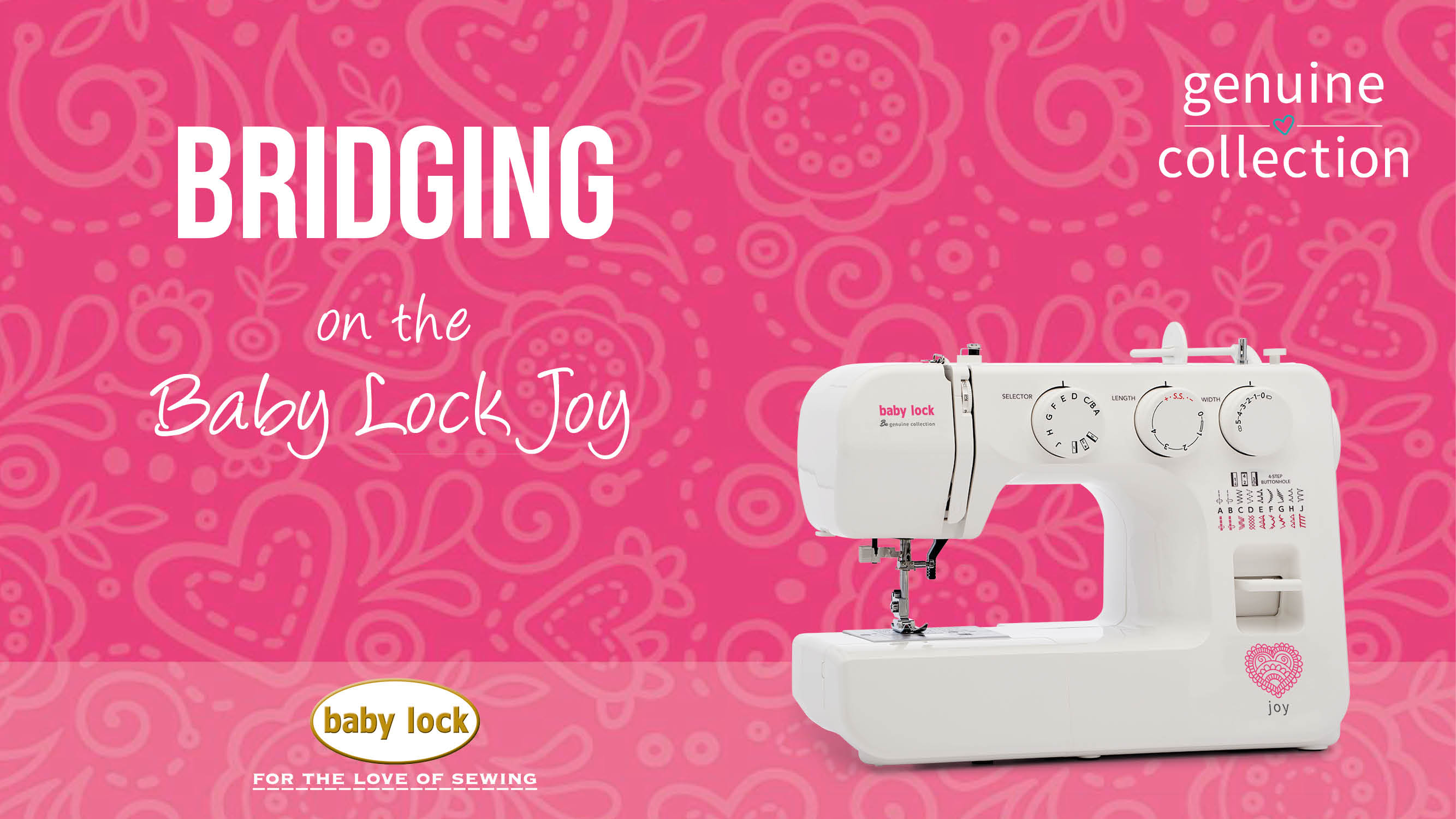 Baby Lock Joy Bridging