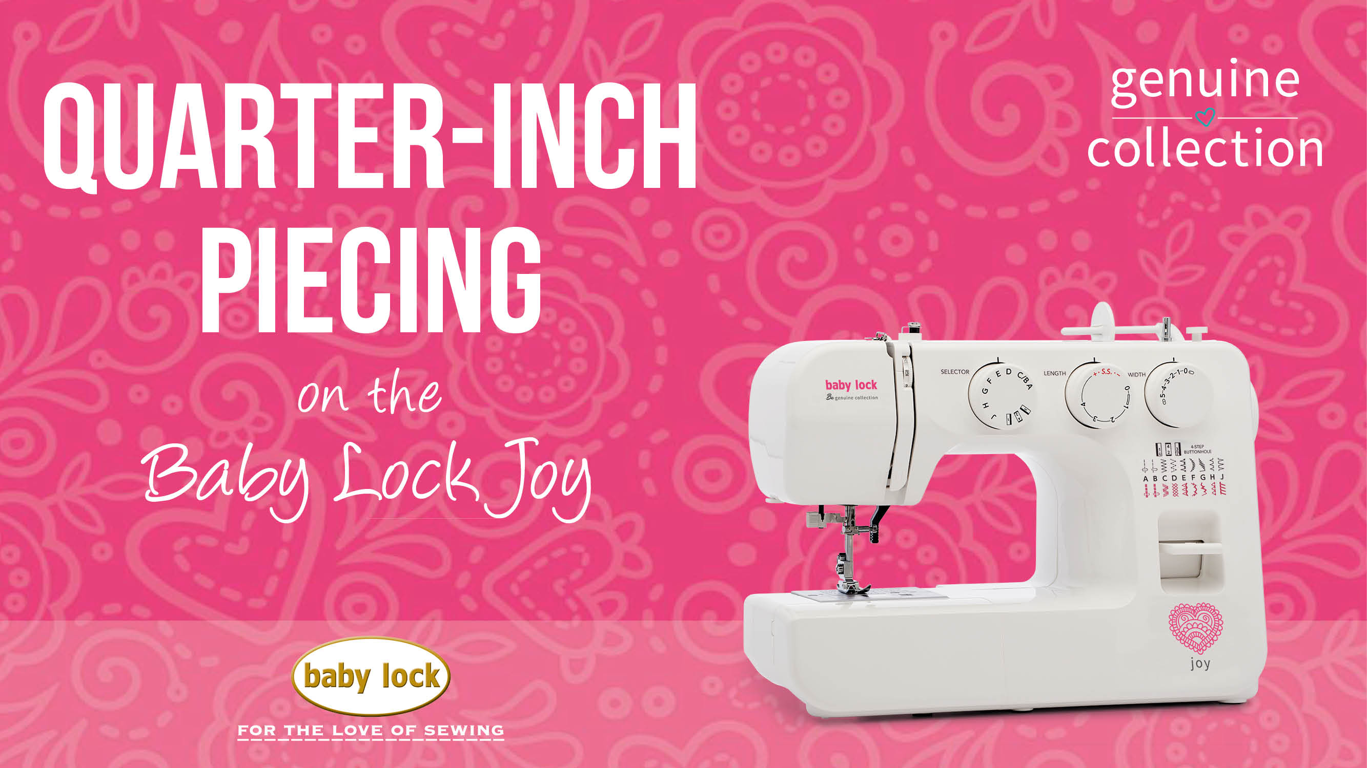 Joy - Quarter-Inch Piecing