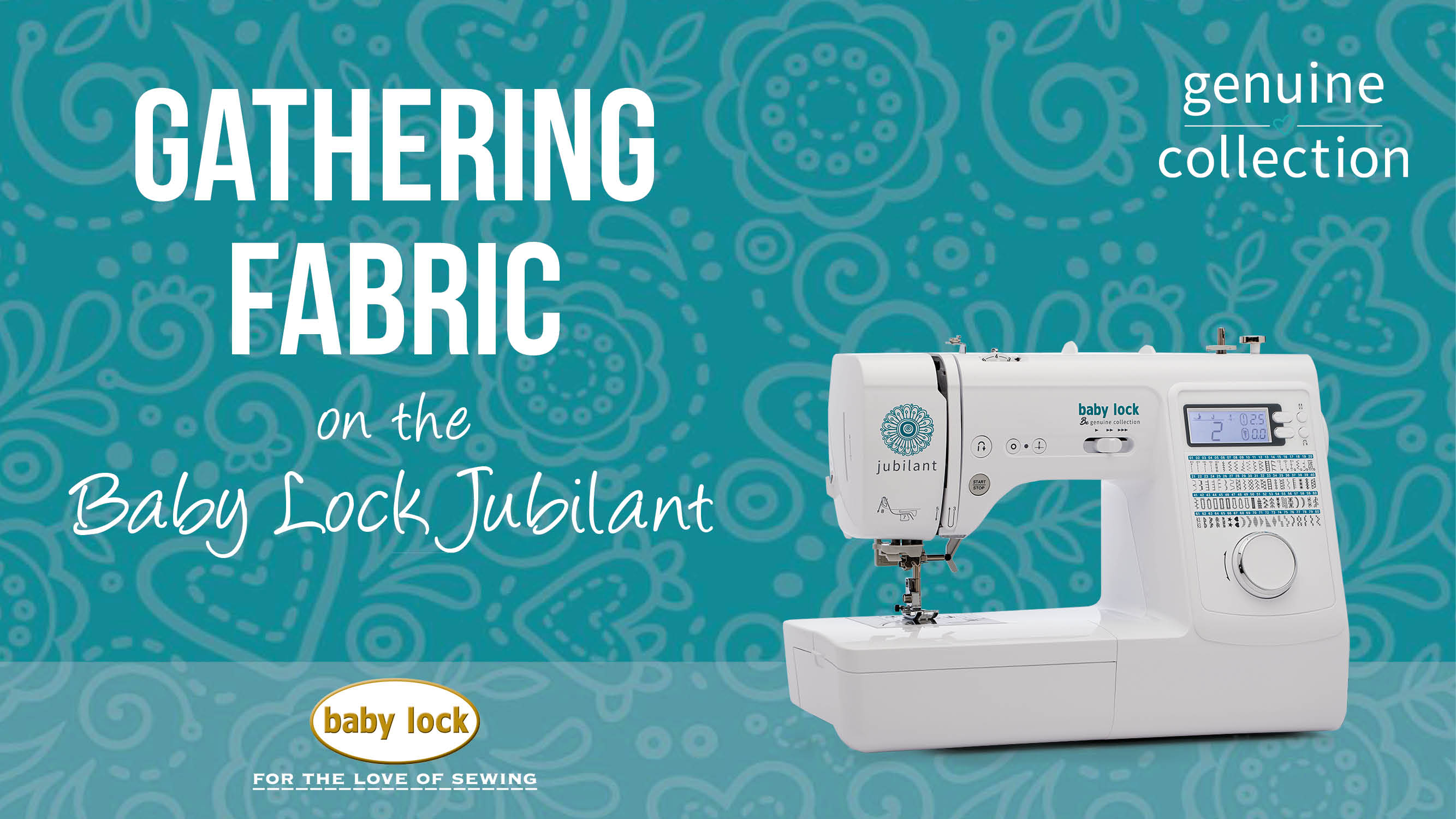 Baby Lock Jubilant Gathering Fabric