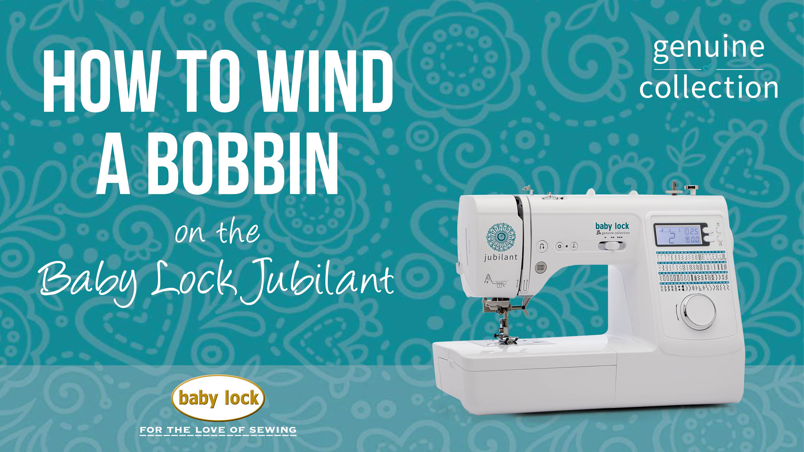 Jubilant - How to Wind a Bobbin