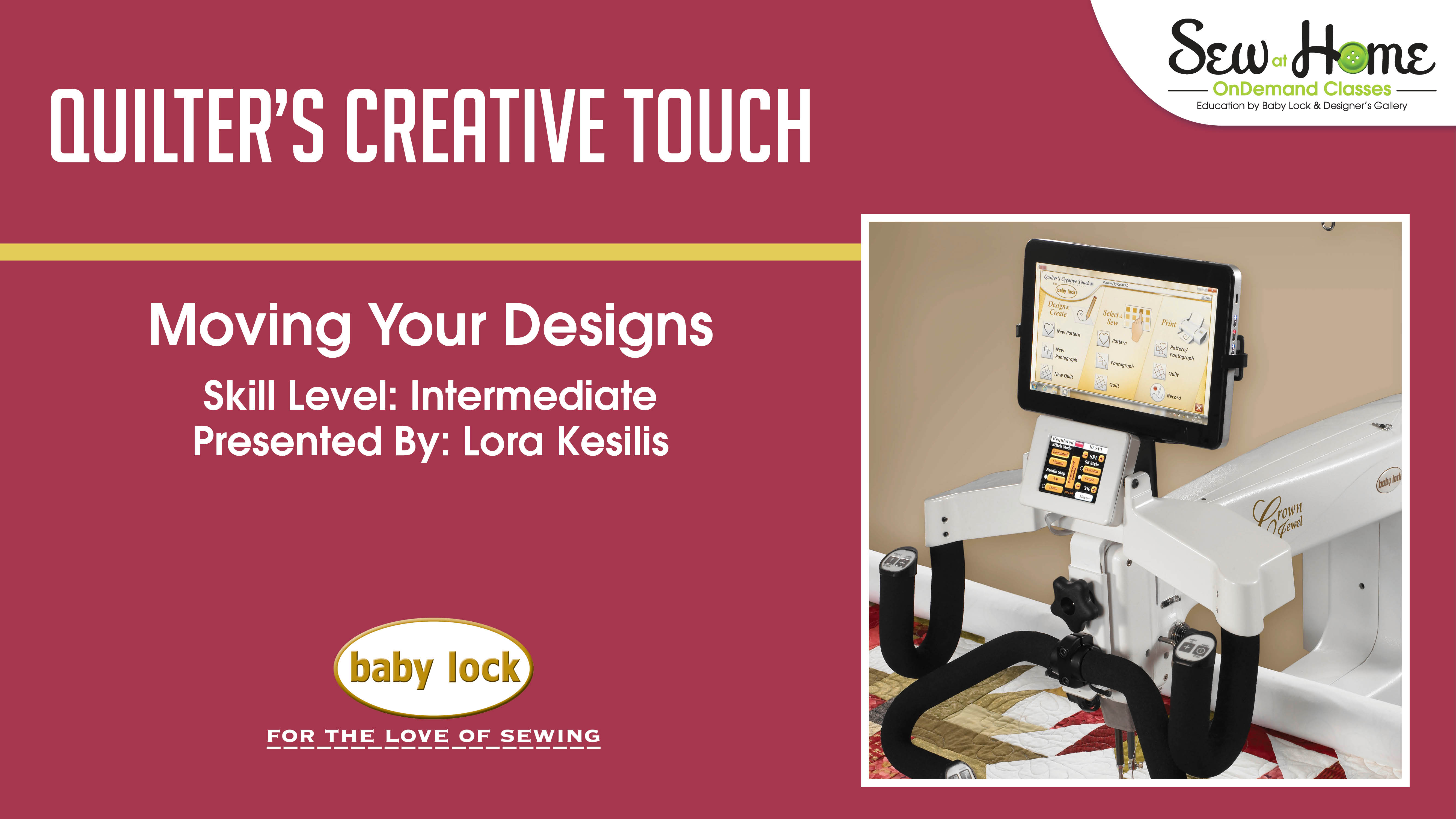 Quilter's Creative Touch- Moving Your Designs