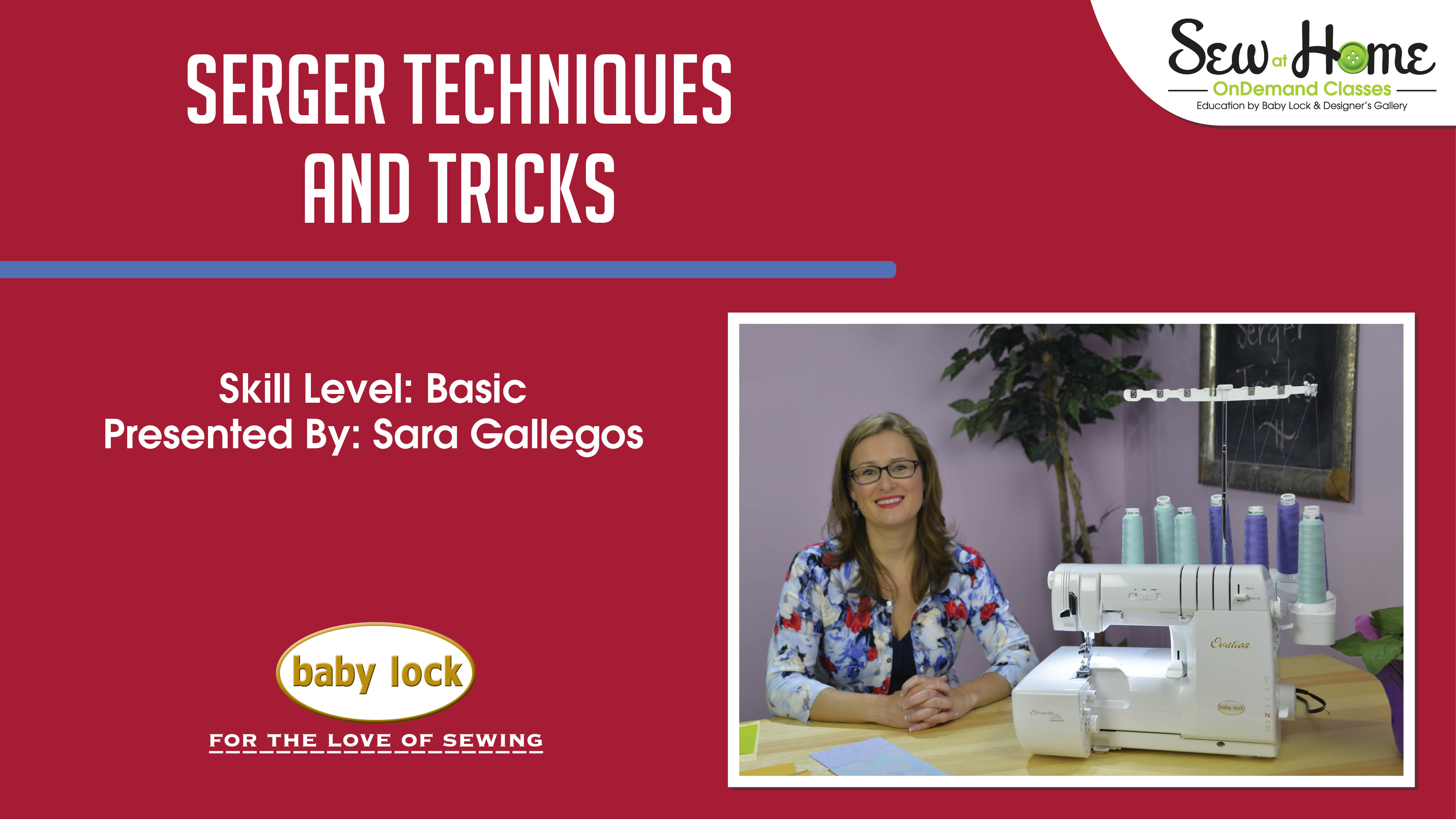 Baby Lock Serger Techniques and Tricks