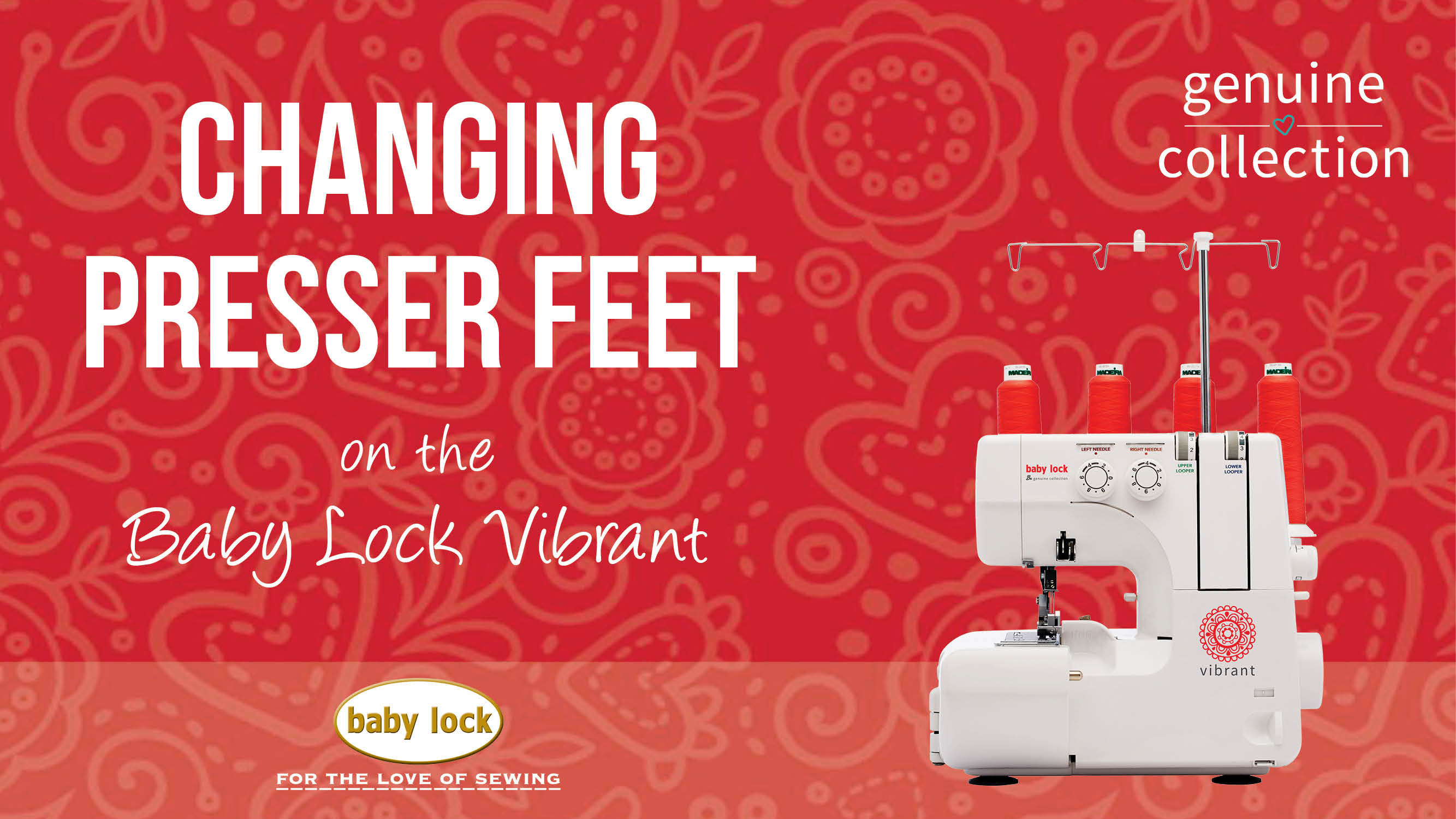 Vibrant - Changing Presser Feet 
