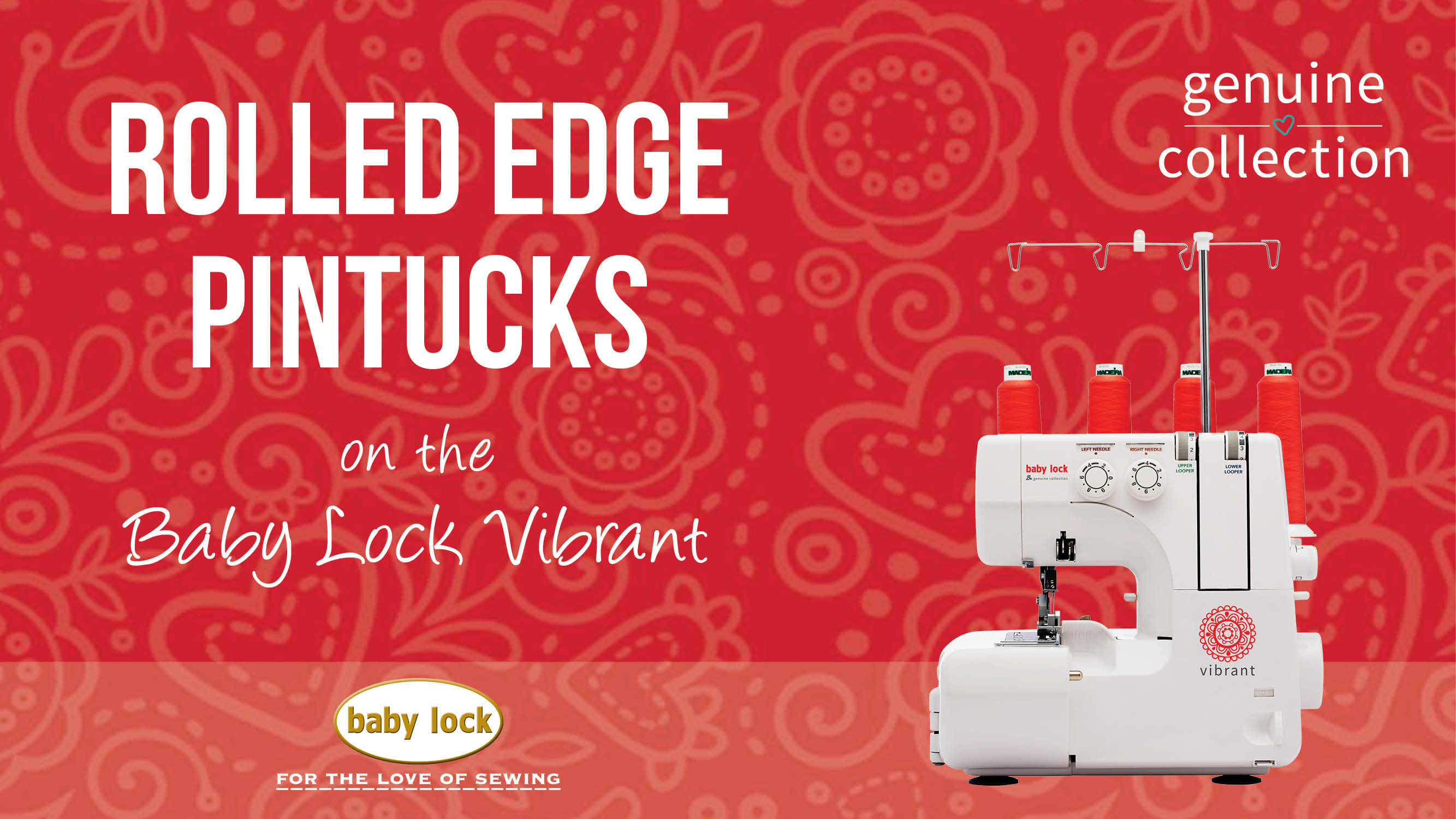 Vibrant - Rolled Edge Pintucks 