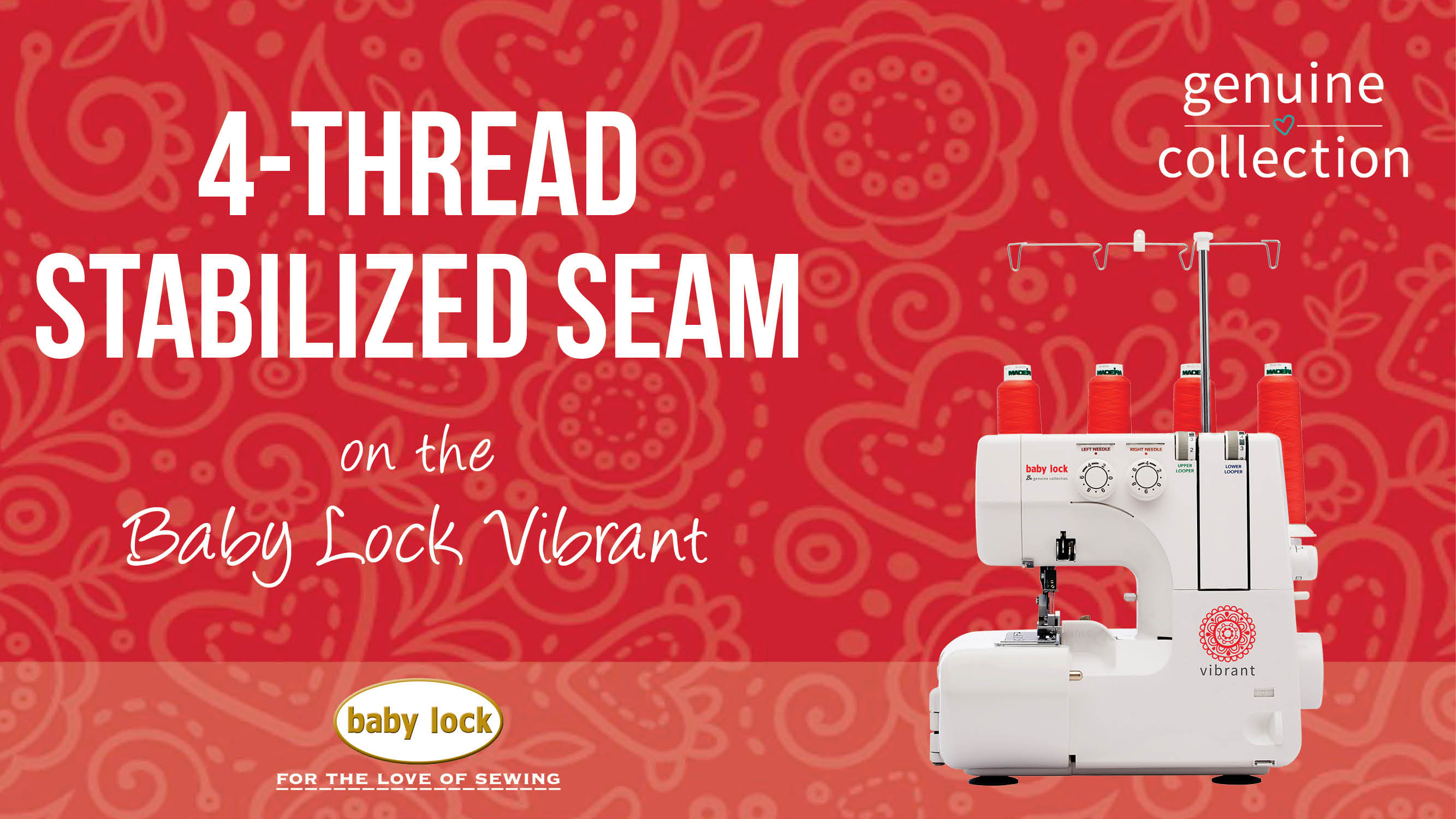 Vibrant - 4-Thread Stabilized Seam