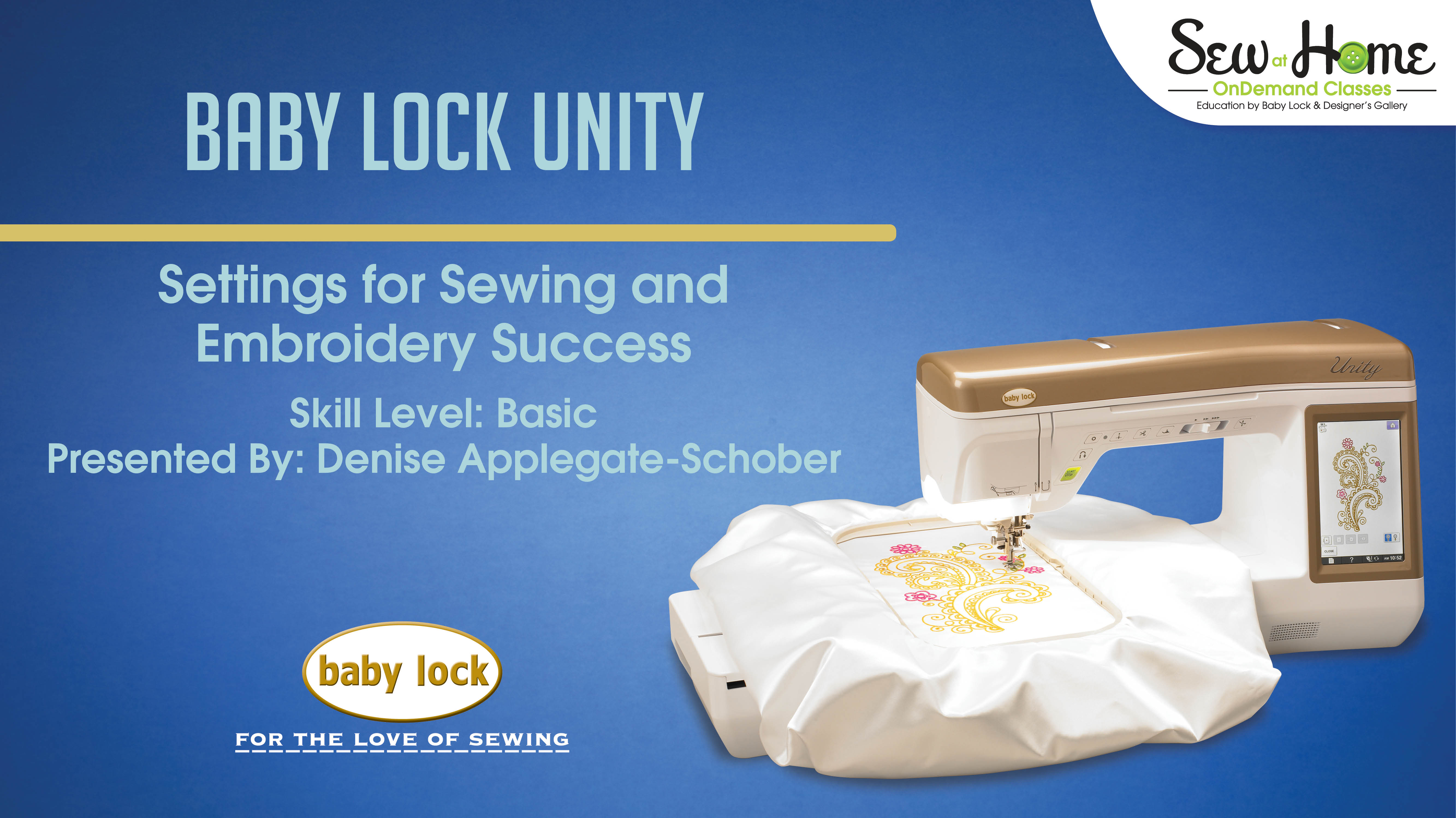 Baby Lock Settings for Sewing SuccessBaby Lock Unity
