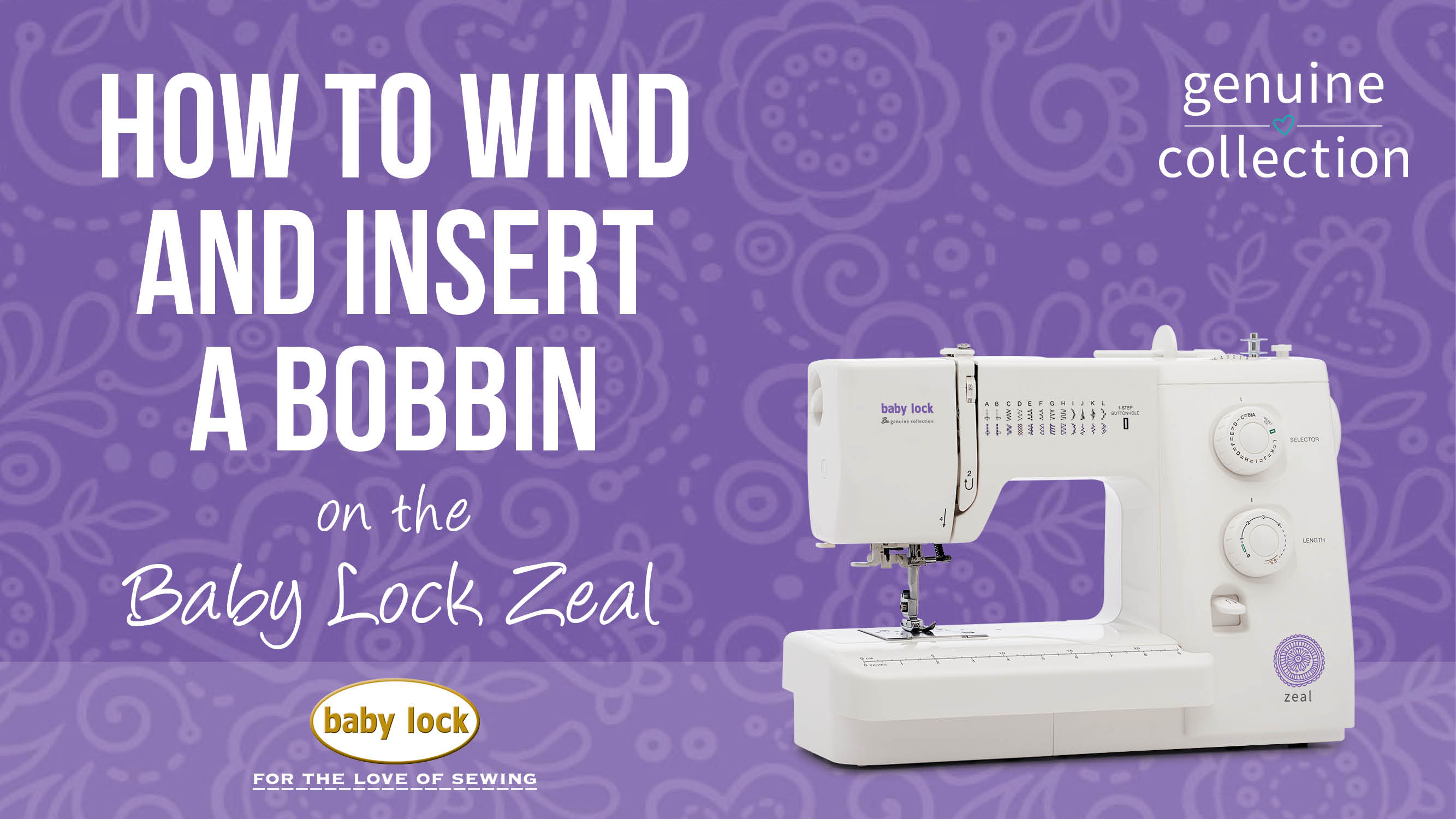Zeal - How to Wind and Insert a Bobbin 