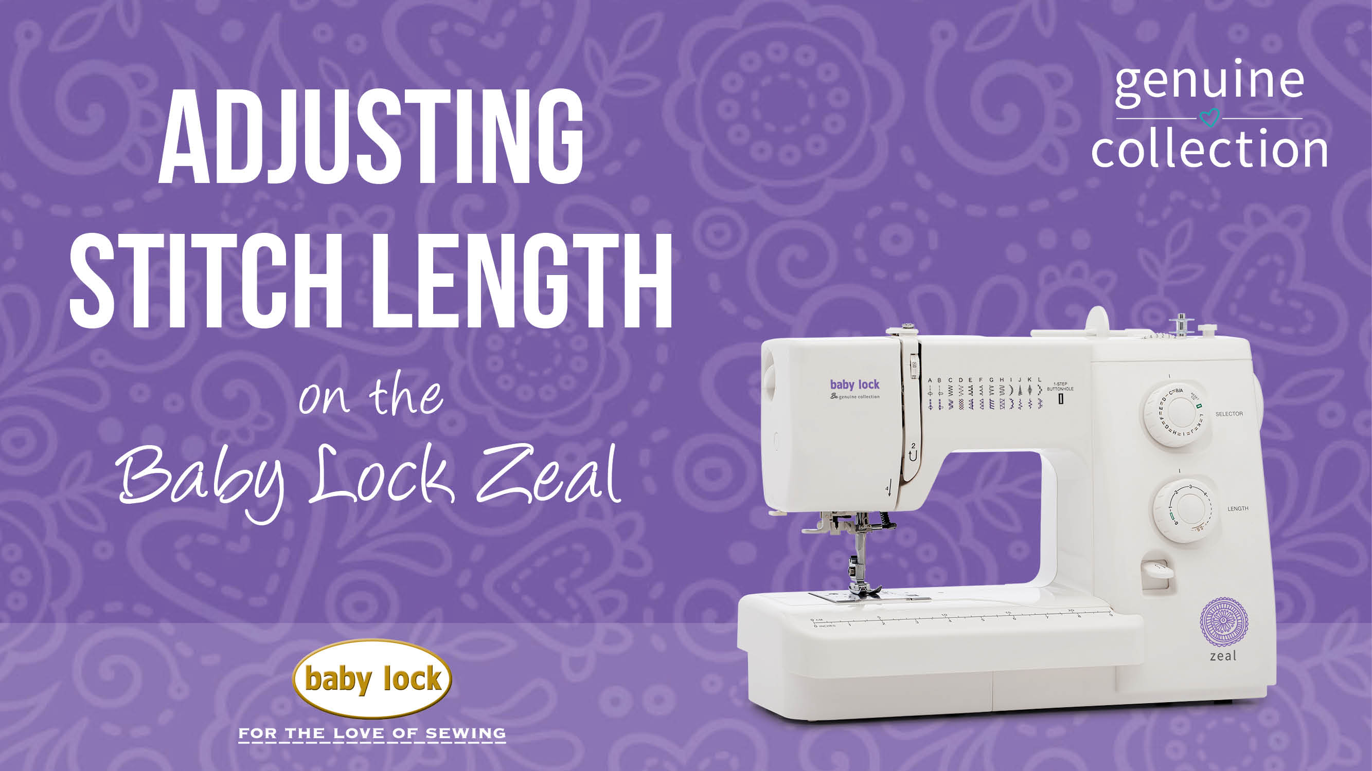 Zeal - Adjusting Stitch Length 