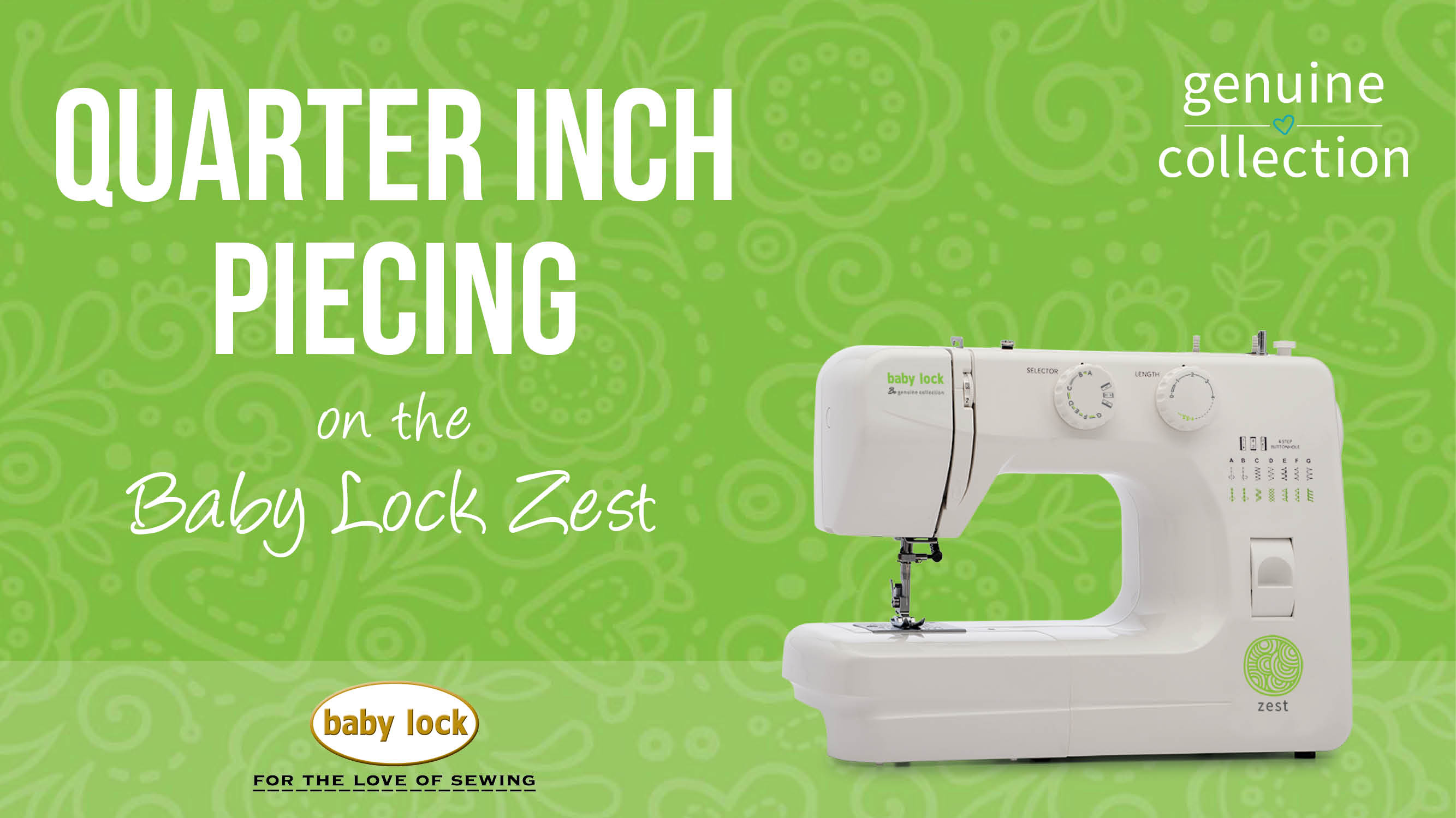 Zest - Quarter-Inch Piecing 