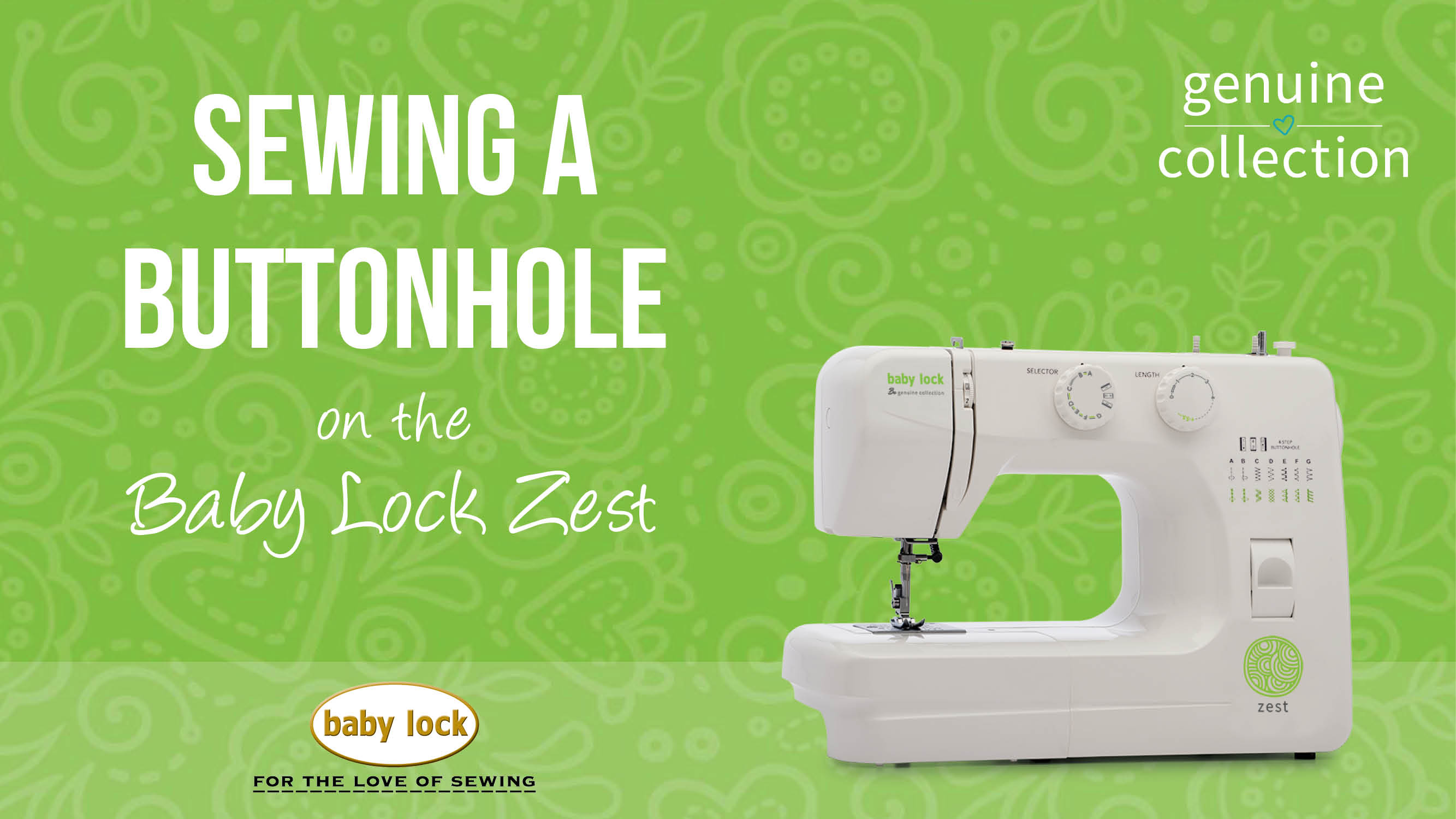 Baby Lock Zest Sewing a Buttonhole