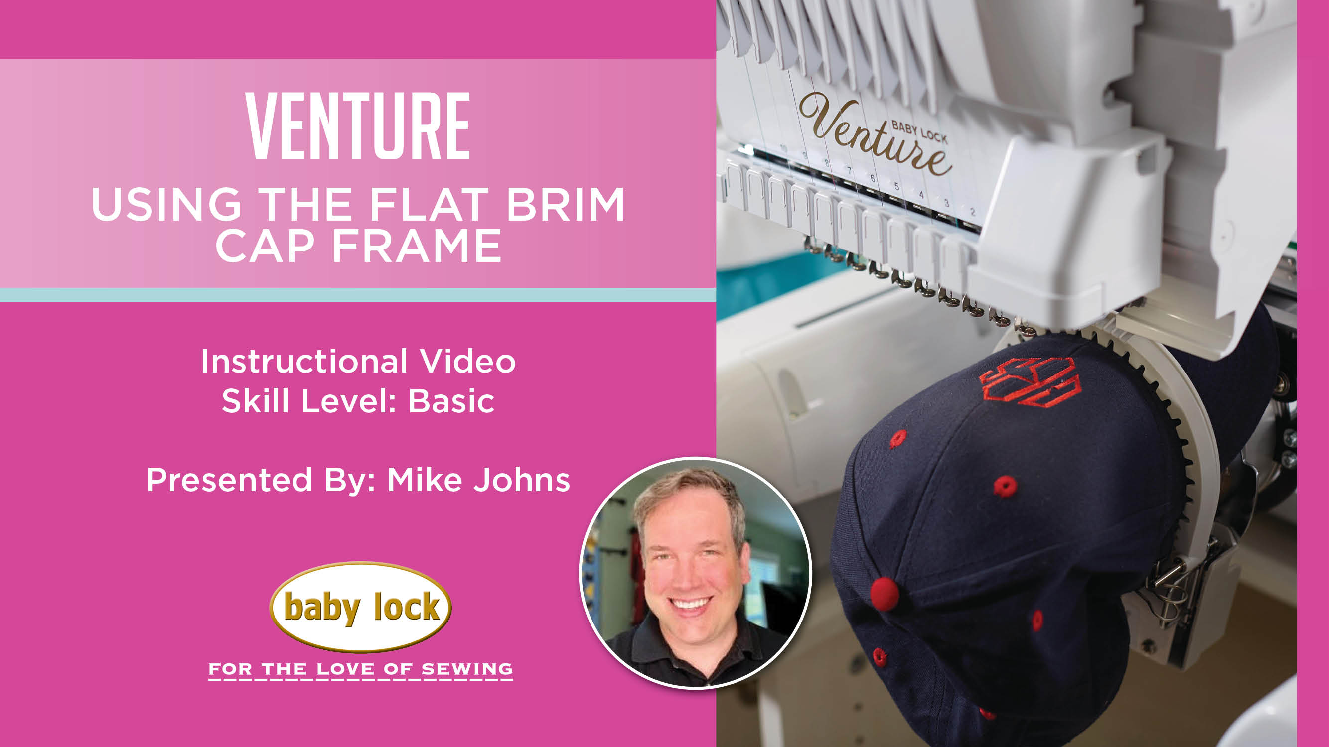 Baby Lock Venture Using the Flat Brim Cap Frame