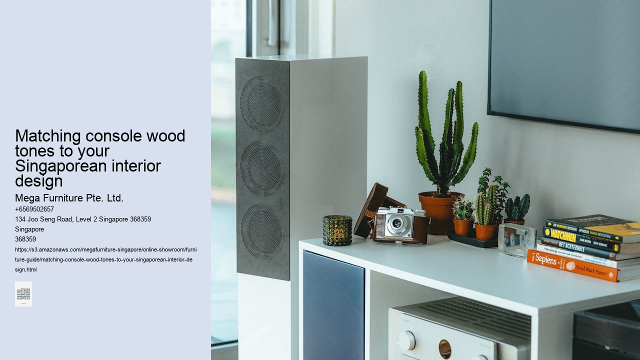 Matching console wood tones to your Singaporean interior design