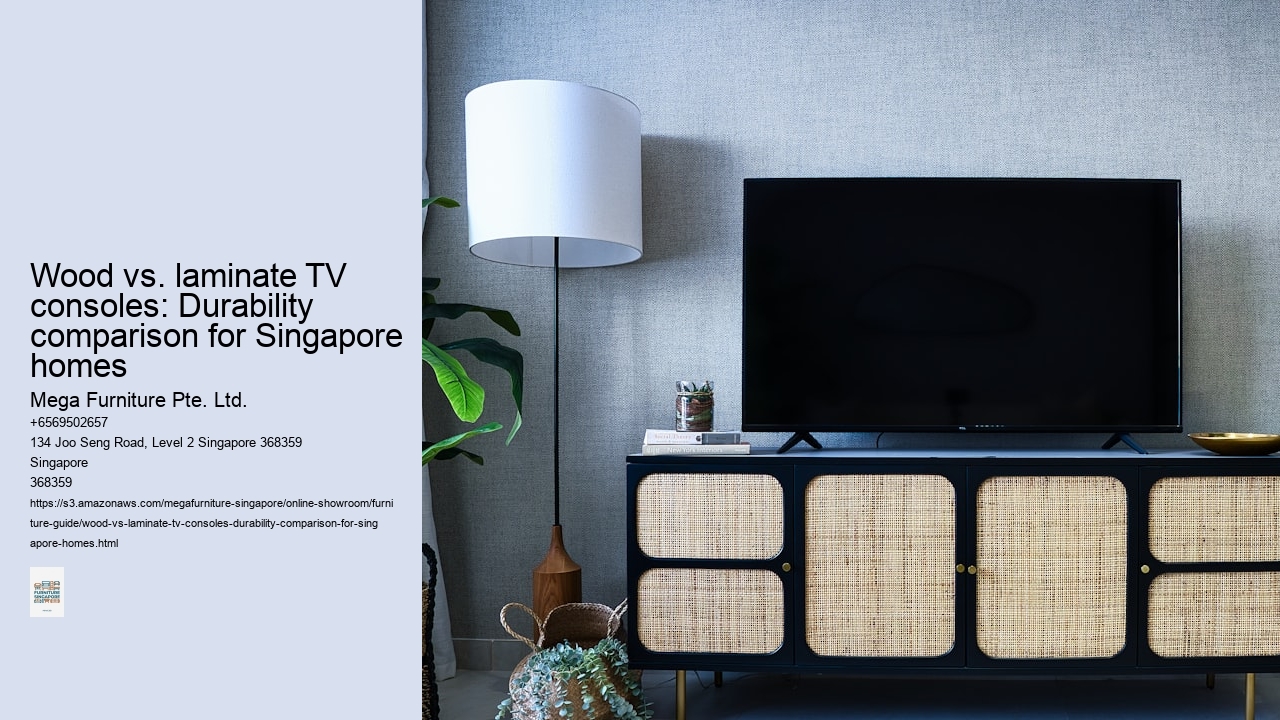 Wood vs. laminate TV consoles: Durability comparison for Singapore homes