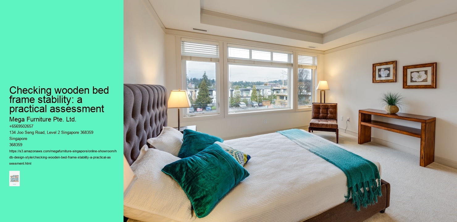 Checking wooden bed frame stability: a practical assessment