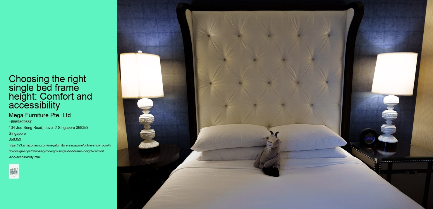 Choosing the right single bed frame height: Comfort and accessibility