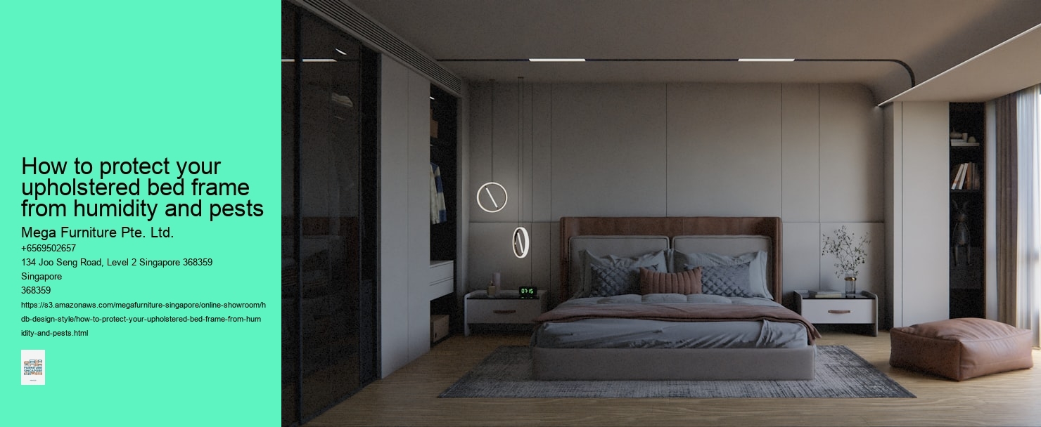 How to protect your upholstered bed frame from humidity and pests