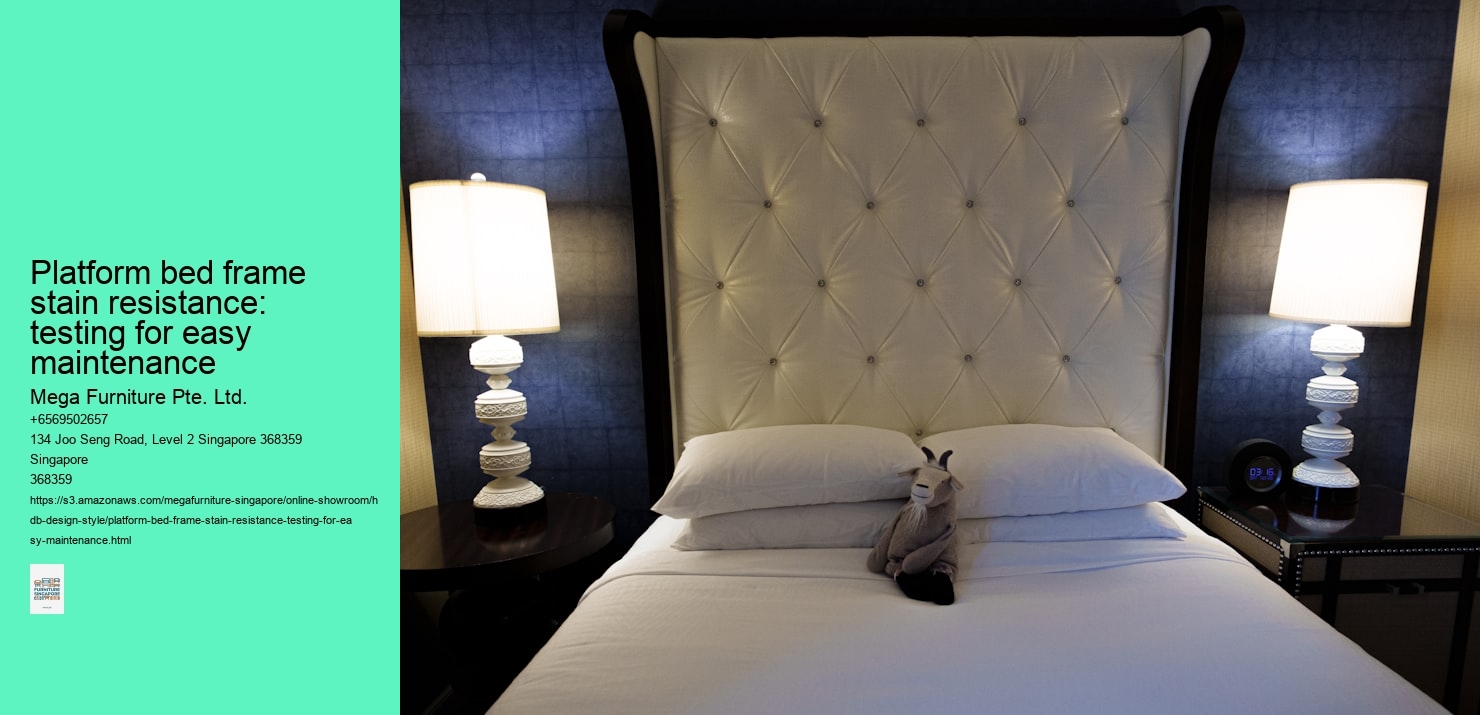 Platform bed frame stain resistance: testing for easy maintenance