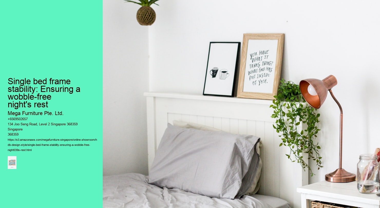 Single bed frame stability: Ensuring a wobble-free night's rest