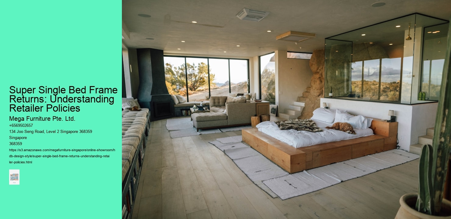 Super Single Bed Frame Returns: Understanding Retailer Policies