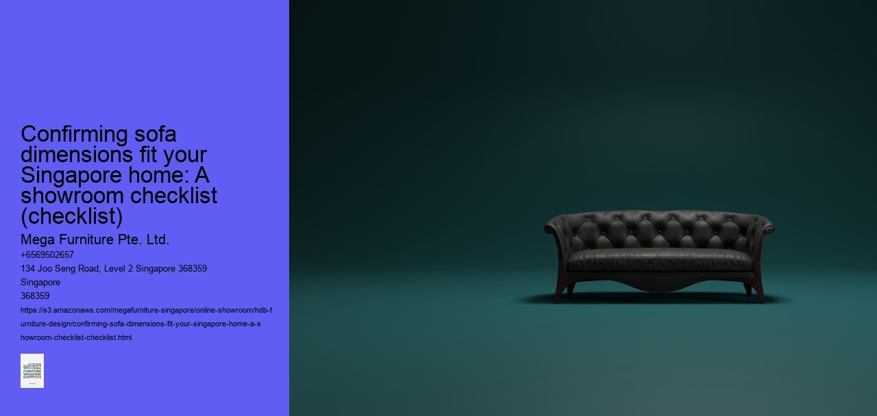 Confirming sofa dimensions fit your Singapore home: A showroom checklist (checklist)