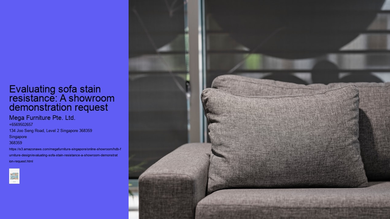 Evaluating sofa stain resistance: A showroom demonstration request