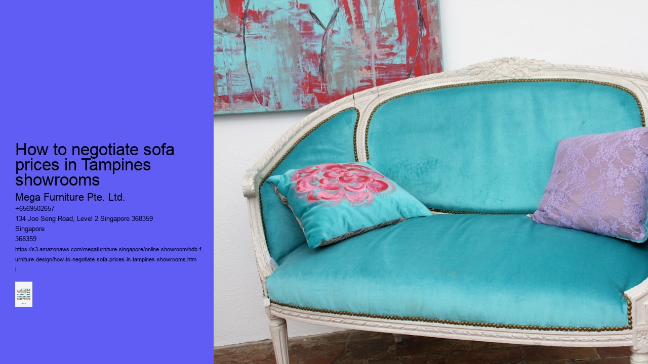 How to negotiate sofa prices in Tampines showrooms