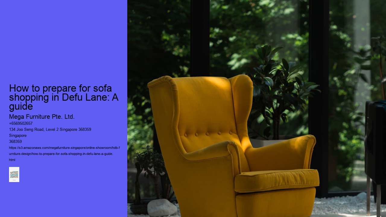 How to prepare for sofa shopping in Defu Lane: A guide