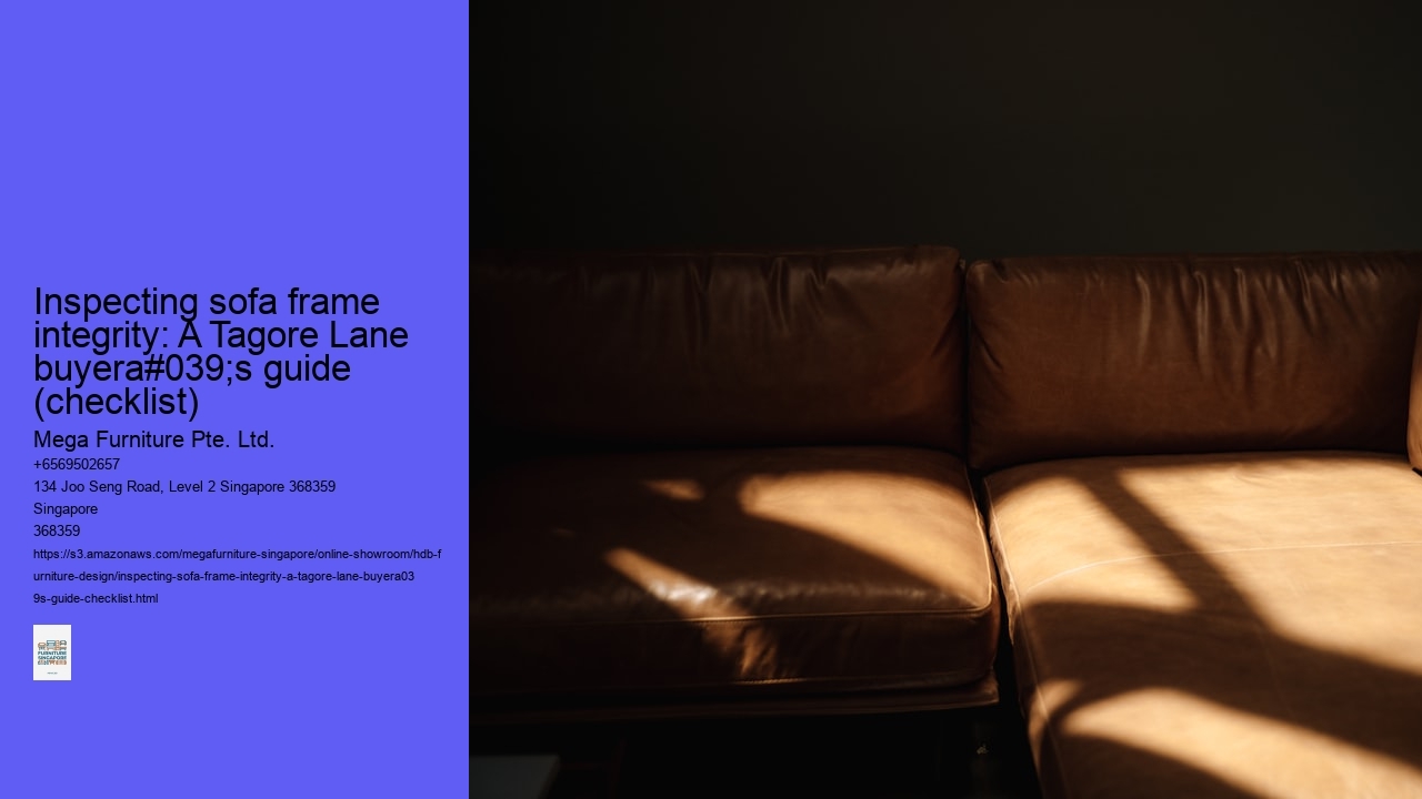 Inspecting sofa frame integrity: A Tagore Lane buyera#039;s guide (checklist)