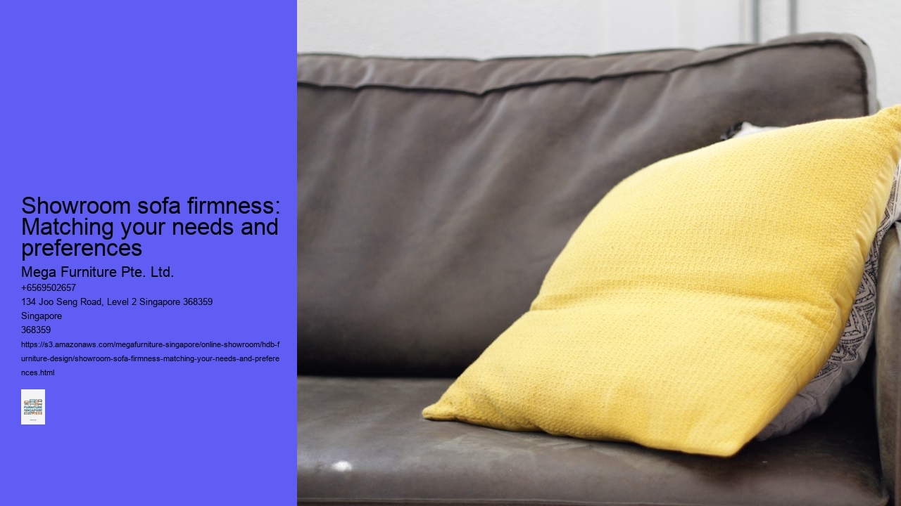 Showroom sofa firmness: Matching your needs and preferences