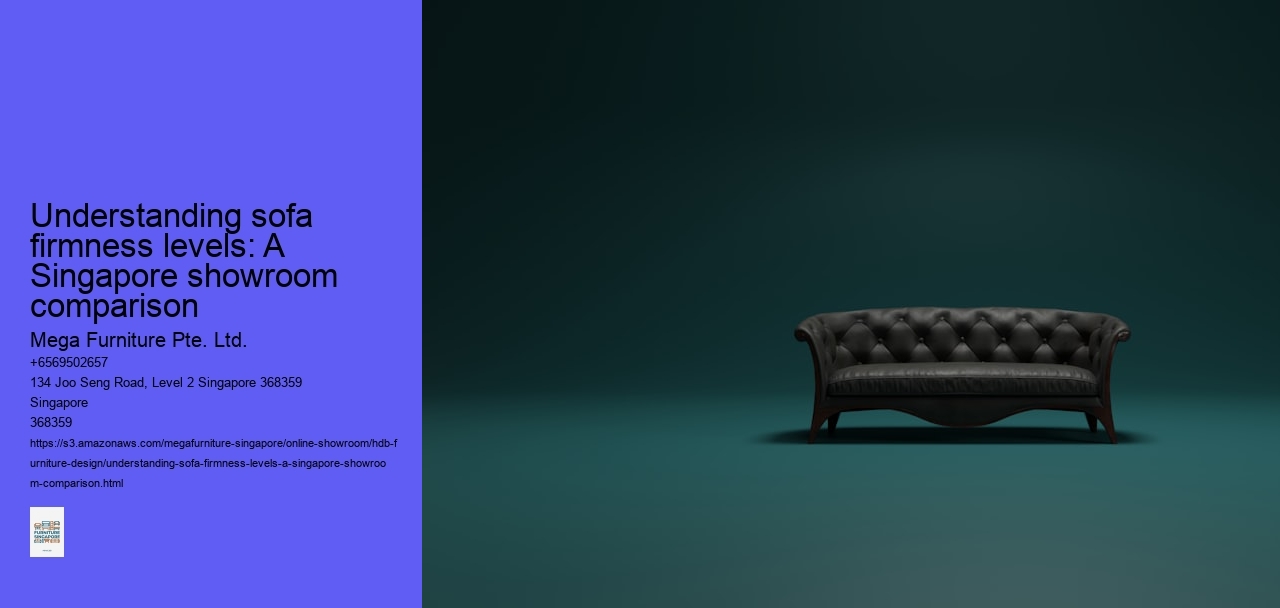 Understanding sofa firmness levels: A Singapore showroom comparison