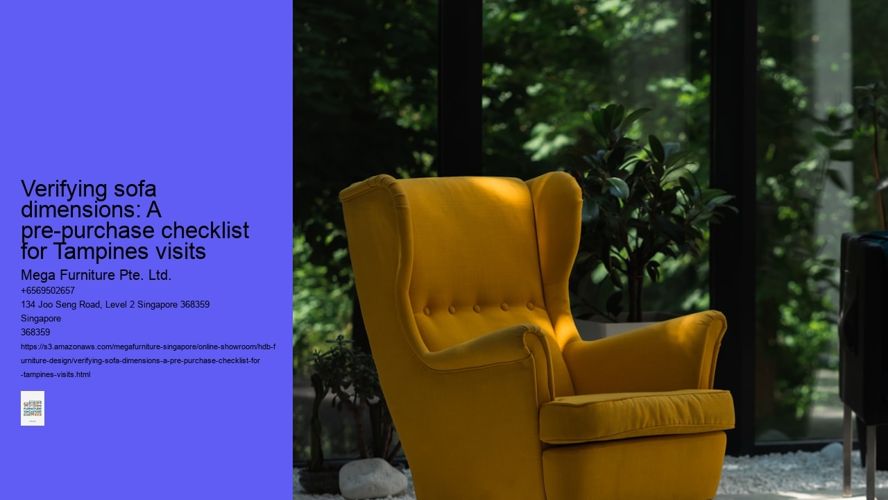 Verifying sofa dimensions: A pre-purchase checklist for Tampines visits