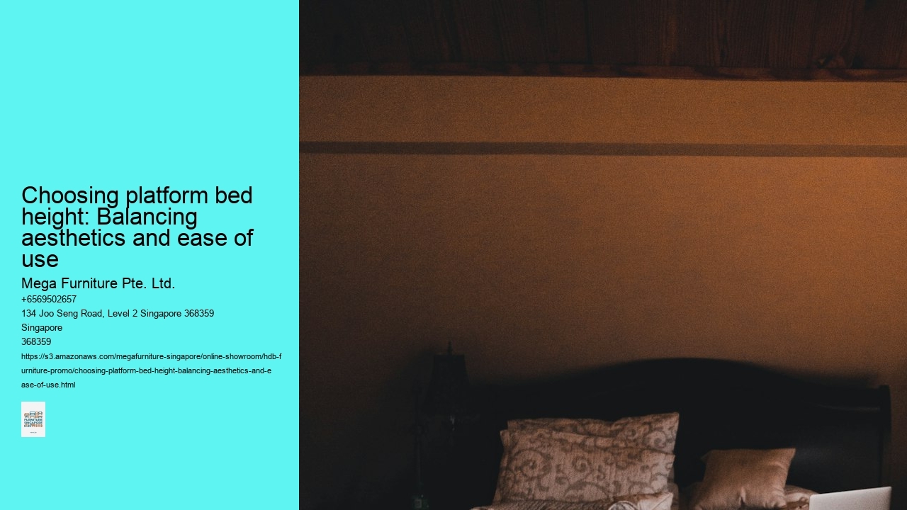 Choosing platform bed height: Balancing aesthetics and ease of use