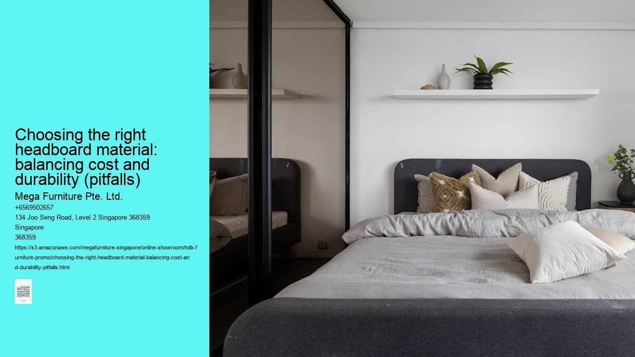 Choosing the right headboard material: balancing cost and durability (pitfalls)