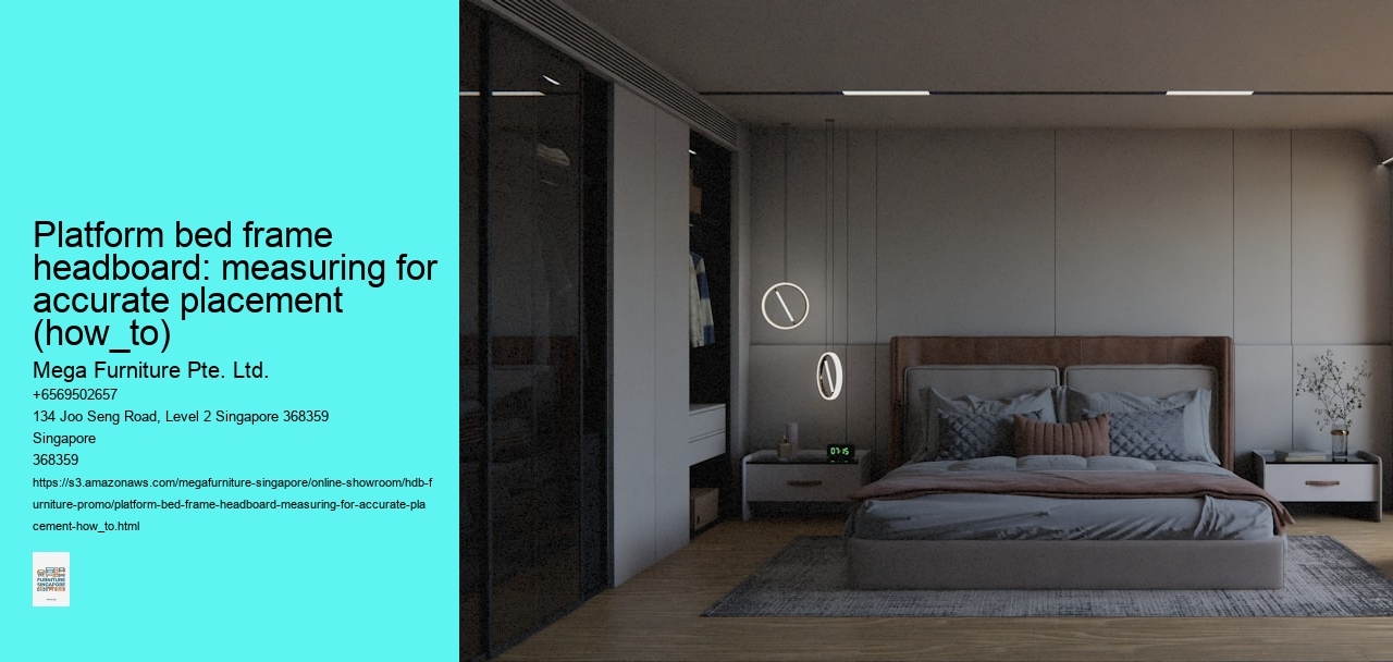 Platform bed frame headboard: measuring for accurate placement (how_to)