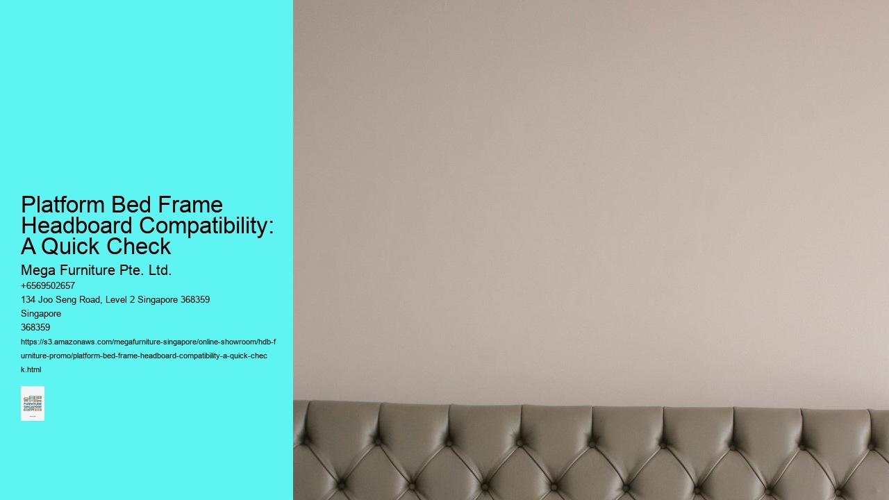 Platform Bed Frame Headboard Compatibility: A Quick Check