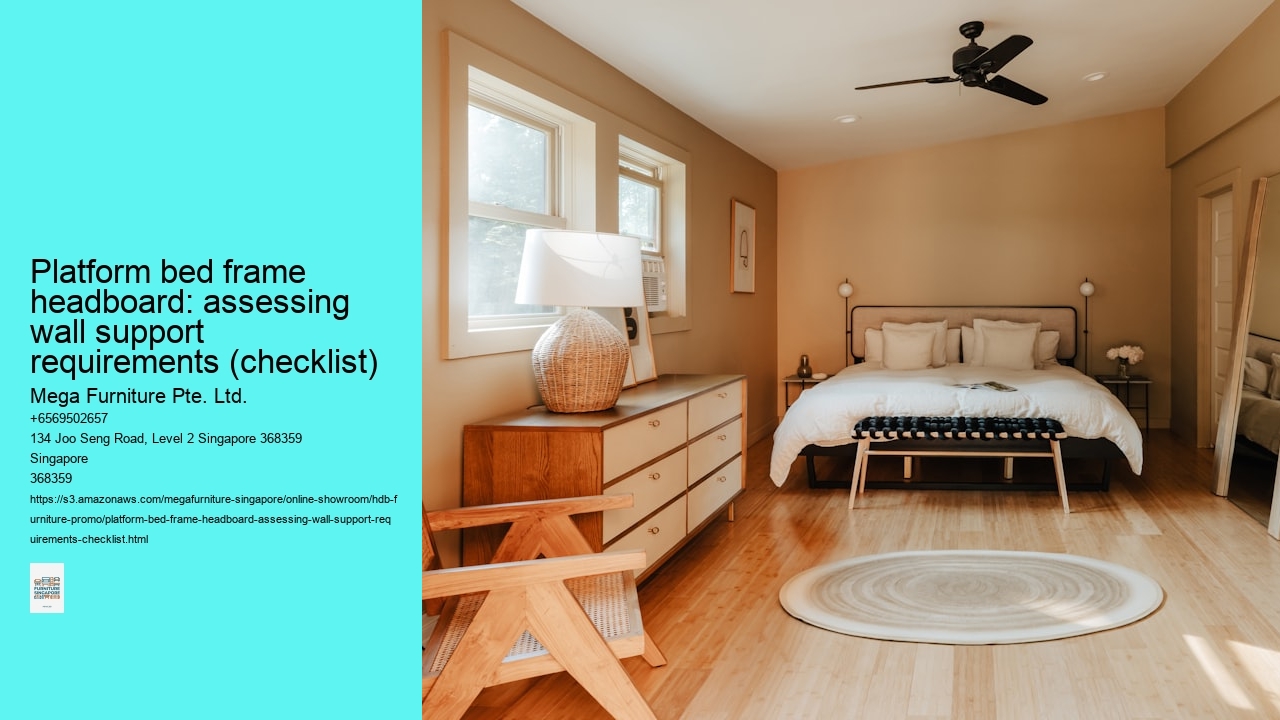 Platform bed frame headboard: assessing wall support requirements (checklist)