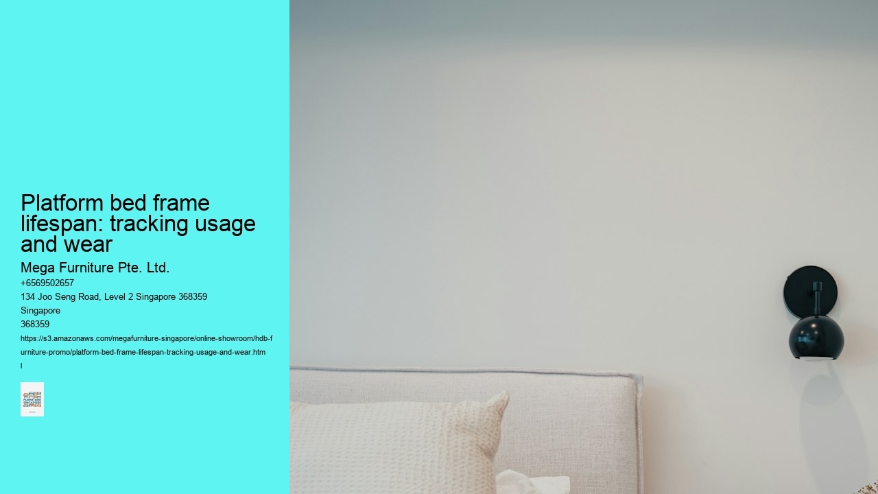 Platform bed frame lifespan: tracking usage and wear