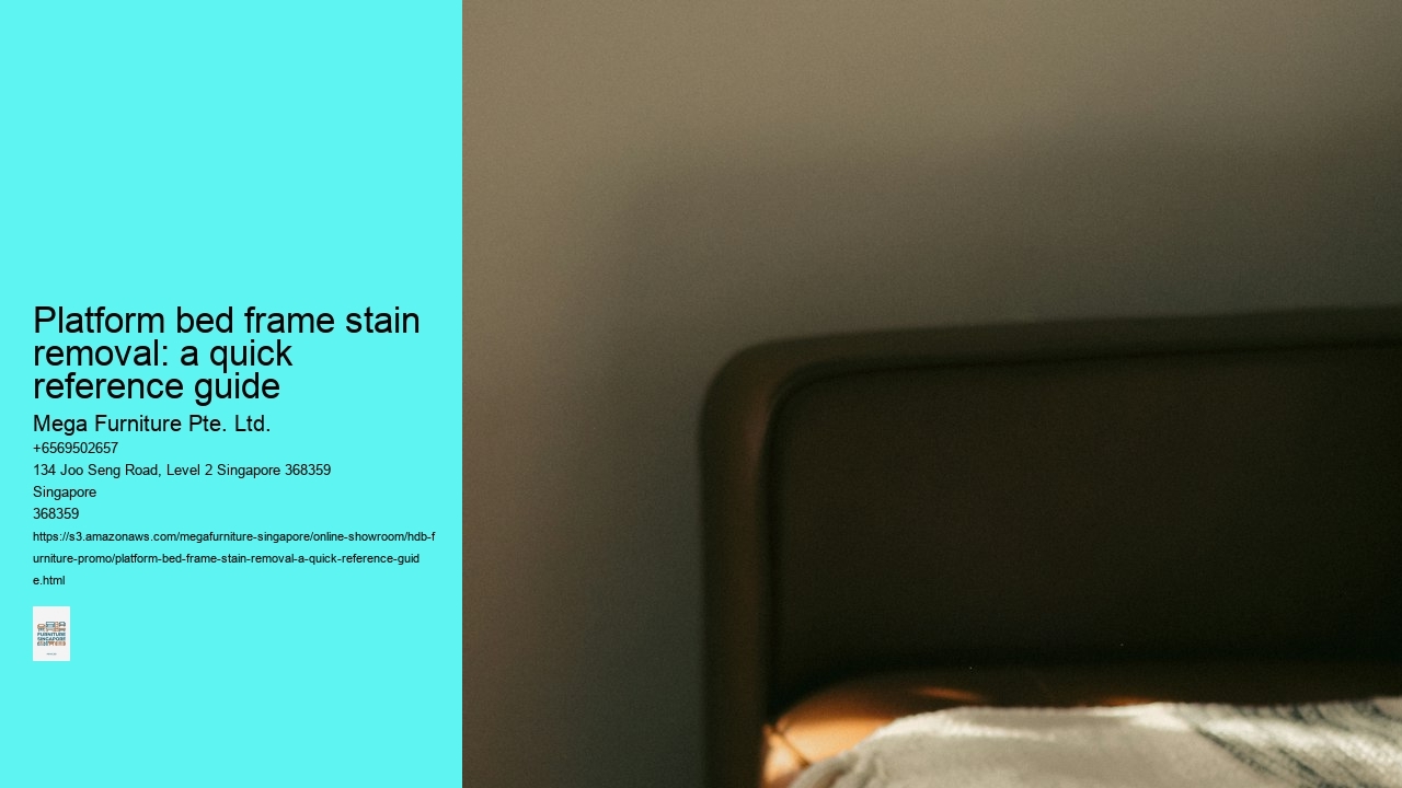 Platform bed frame stain removal: a quick reference guide