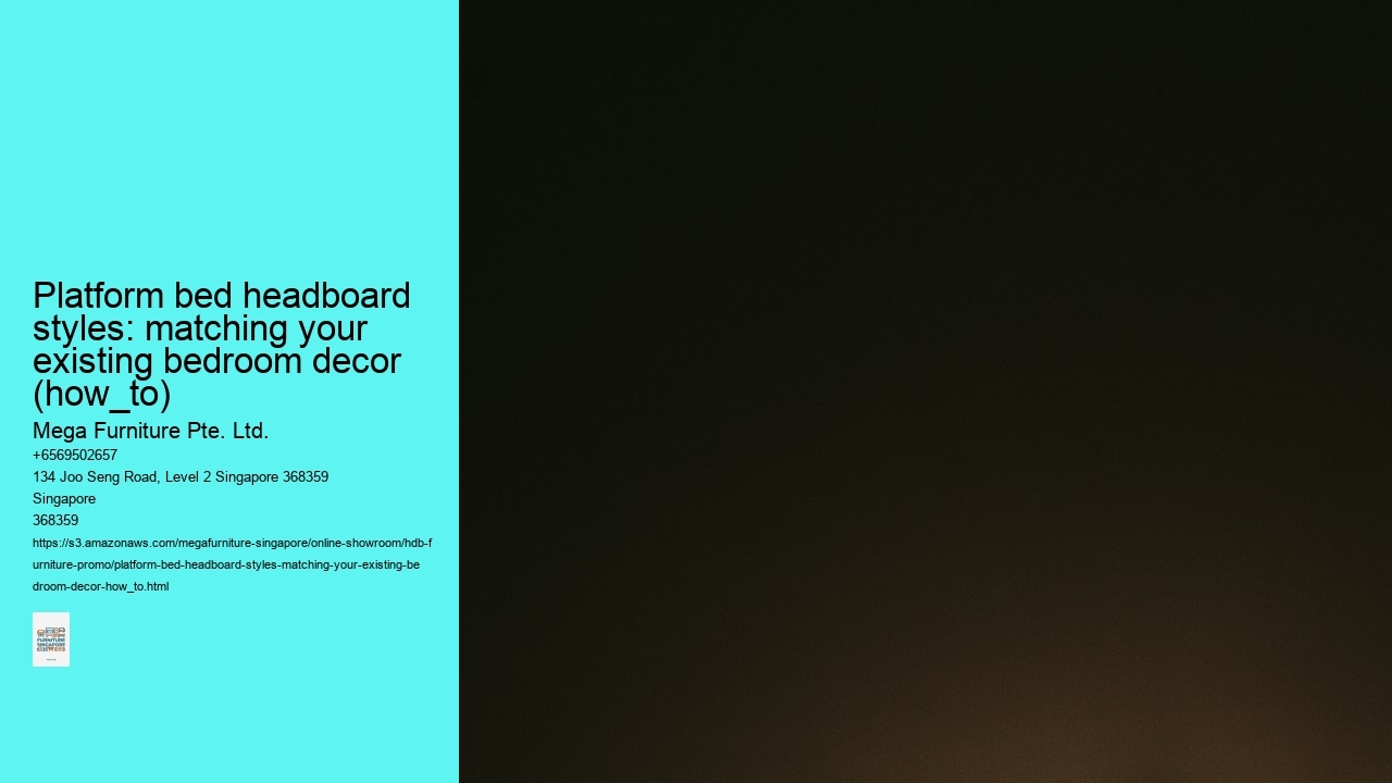 Platform bed headboard styles: matching your existing bedroom decor (how_to)