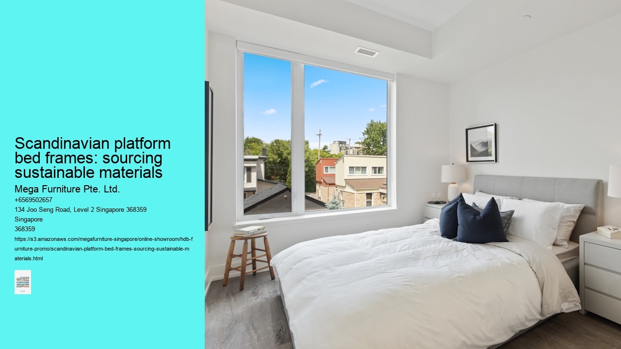 Scandinavian platform bed frames: sourcing sustainable materials