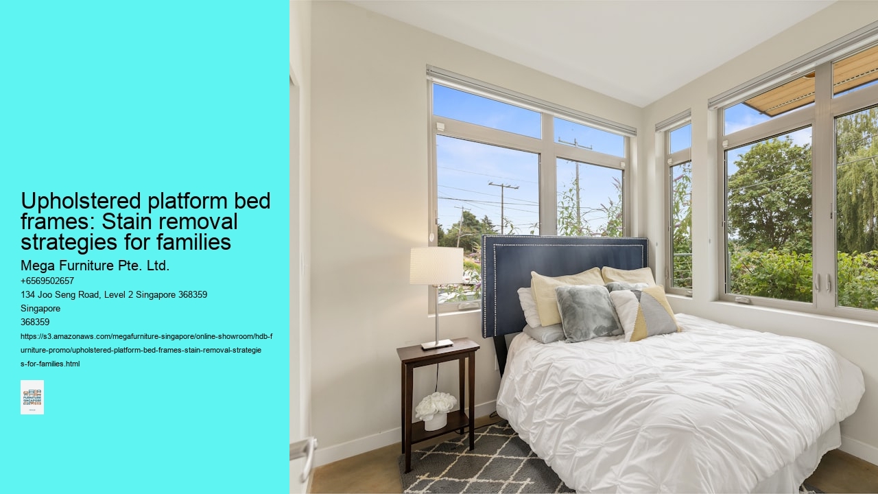 Upholstered platform bed frames: Stain removal strategies for families