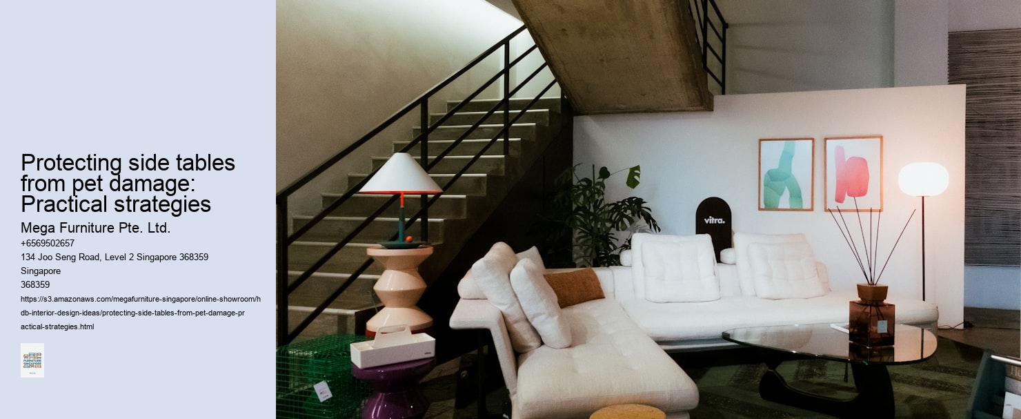 Protecting side tables from pet damage: Practical strategies