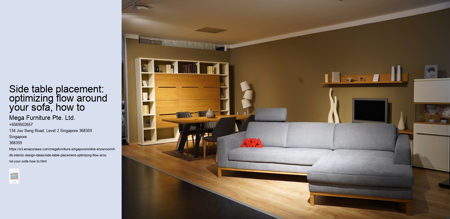 Side table placement: optimizing flow around your sofa, how to