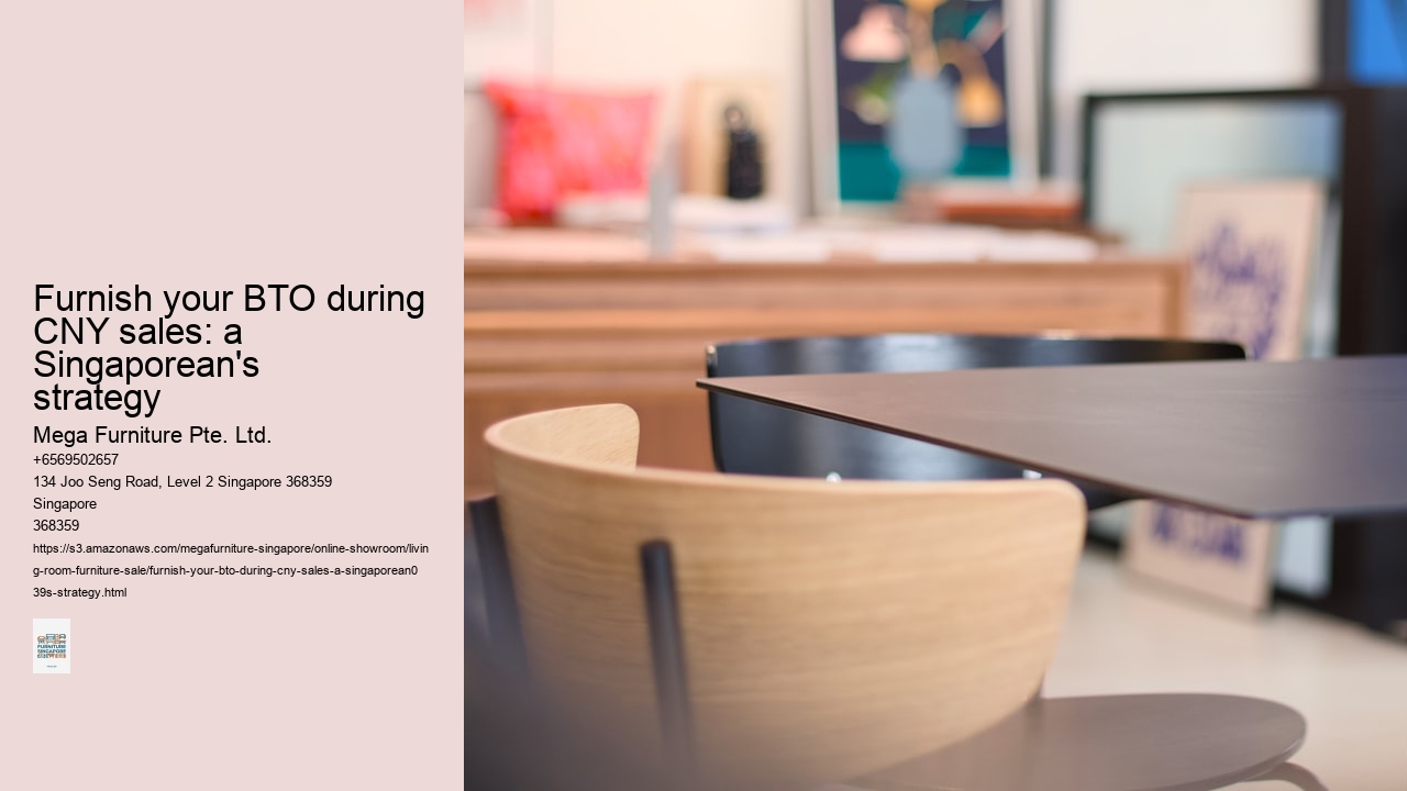 Furnish your BTO during CNY sales: a Singaporean's strategy