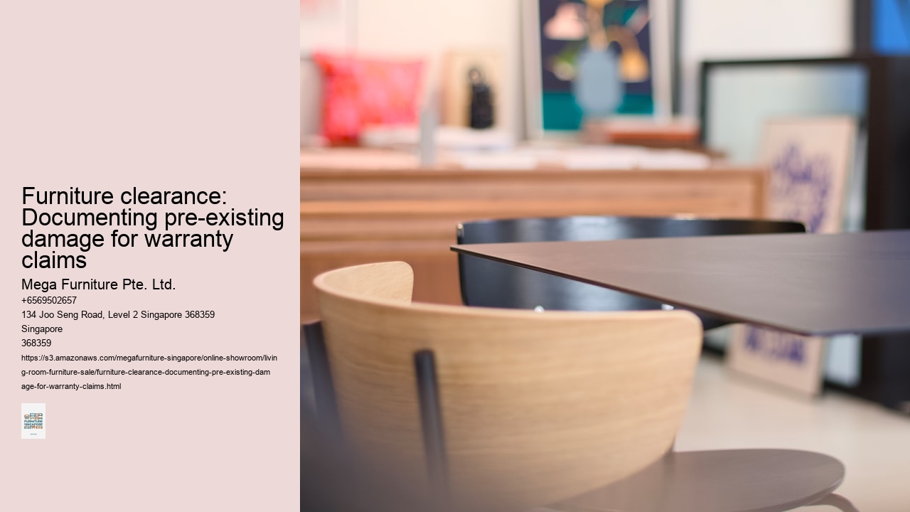 Furniture clearance: Documenting pre-existing damage for warranty claims