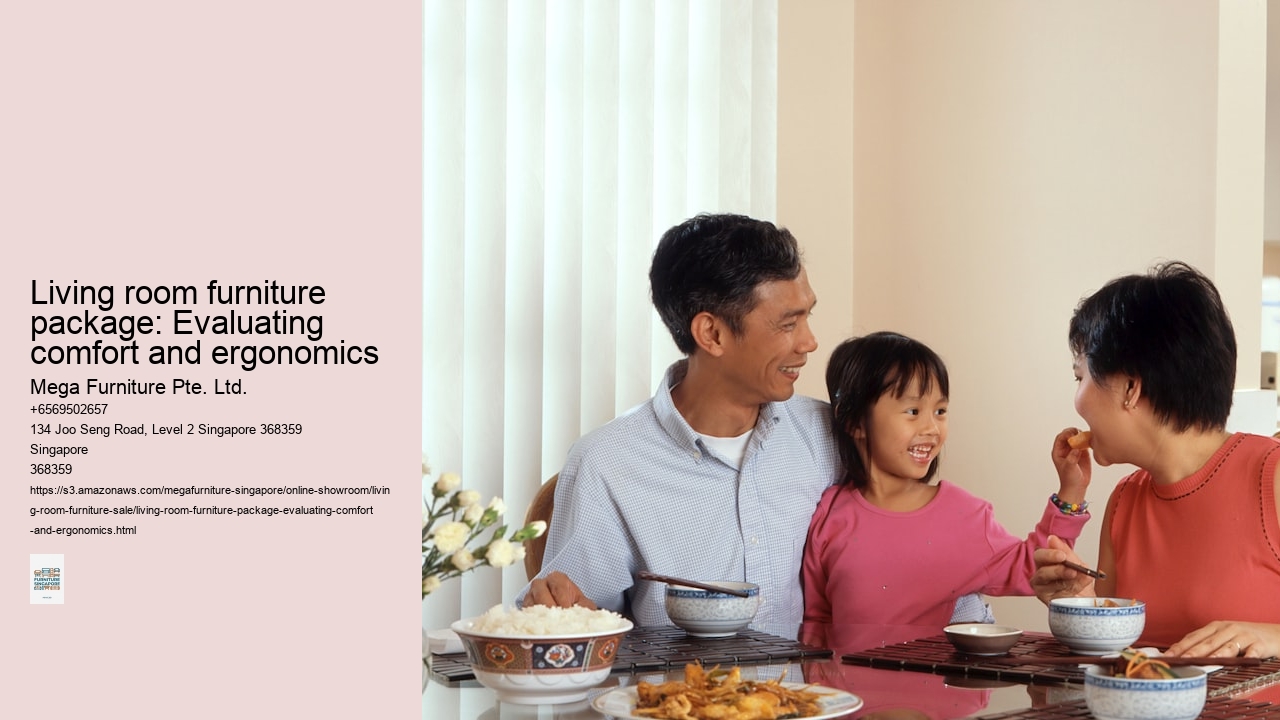 Living room furniture package: Evaluating comfort and ergonomics