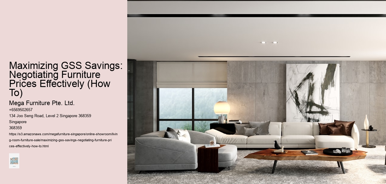 Maximizing GSS Savings: Negotiating Furniture Prices Effectively (How To)