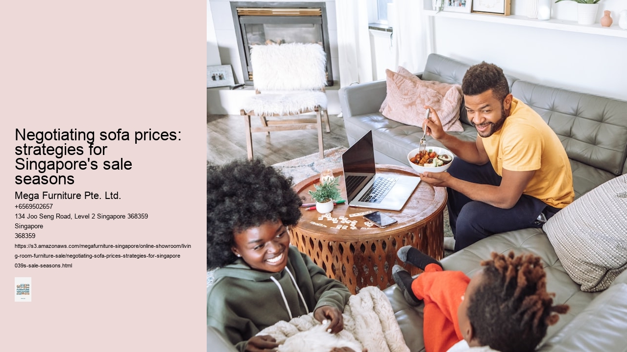 Negotiating sofa prices: strategies for Singapore's sale seasons